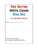 Red Berries White Clouds Blue Sky Lit Log (Novel Study)
