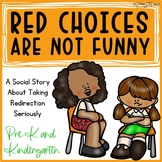 Red Choices Are Not Funny: A Social Story About Taking Red