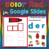 Red Color Recognition Color Word Google Slides Distance Learning