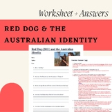 Red Dog (2011) and the Australian Identity Worksheet (plus