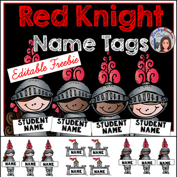 Preview of Red Knight Editable Student Name Tags Freebie