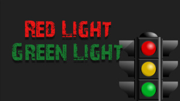 Preview of Red Light, Green Light 