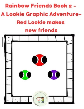 Preview of Red Lookie Makes New Friends- Emergent Reader Book with long vowels