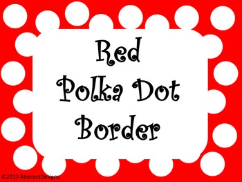 Red Polka Dot Border By Abstractdesigns Teachers Pay Teachers