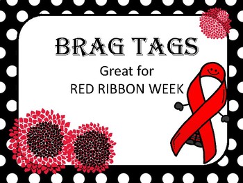 Preview of Red Ribbon Week BRAG TAGS for class or PTA