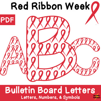 Preview of Red Ribbon Week Bulletin Board Letters, Numbers, Symbols, & Pendants