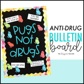 Preview of Red Ribbon Week Door Decor and Bulletin Board: Pugs Not Drugs Writing Activity