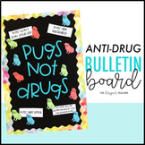 Red Ribbon Week Door Decor and Bulletin Board: Pugs Not Dr
