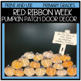 Red Ribbon Week Door Decoration   Pumpkin Patch Art Activity