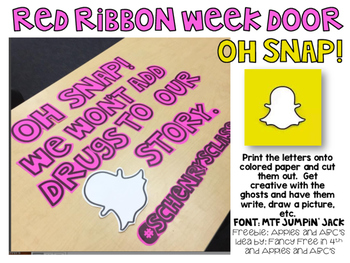 Preview of Red Ribbon Week Door- Oh SNAP!
