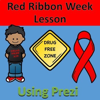 Preview of Red Ribbon Week Lesson using Prezi