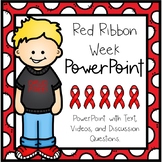 Red Ribbon Week PowerPoint and Discussion Questions