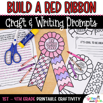 Preview of Red Ribbon Week Ribbons Craft, Template, & Writing Prompts Drug-Free Activity