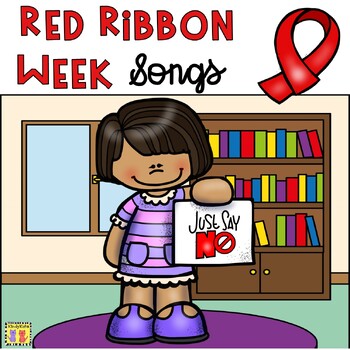 Preview of Red Ribbon Week Songs, Activities for Young Learners, Just Say No