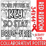 Red Ribbon Week Collaborative Art Poster :Your future is K