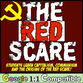 Preview of Red Scare:  Students Investigate the First Red Scare, Communism, & Capitalism!