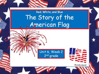 Preview of Red, White, and Blue: The Story of the American Flag, PowerPoint, 2nd Grade
