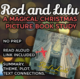 Red and Lulu: A Magical Christmas Picture Book Study