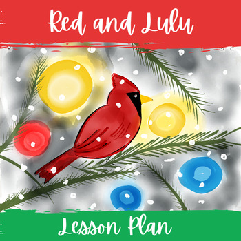 Preview of Red and Lulu Christmas Tradition Lesson with Holiday Boom Cards™ 2nd Grade