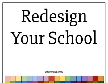 Preview of Redesign Your School, Classroom, or Work Area Project