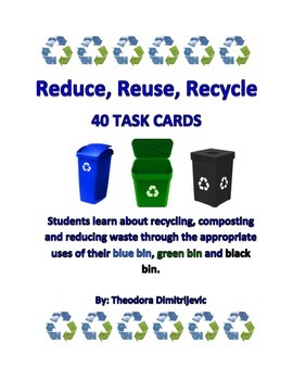 Preview of Reduce, Reuse, Recycle: 40 Task Cards *Includes Answer Key!