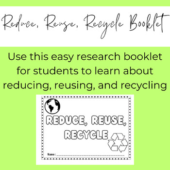 Preview of Reduce, Reuse, Recycle Booklet