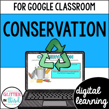 Preview of Reduce Reuse Recycle Conservation of Natural Resources for Google Classroom