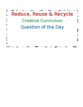 Preview of Reduce, Reuse, Recycle Creative Curriculum