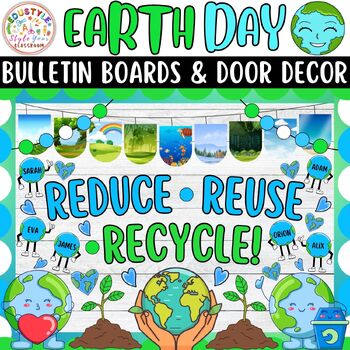 Preview of Reduce, Reuse, Recycle!: Earth Day And April Bulletin Boards And Door Decor Kits