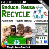 Reduce, Reuse, Recycle - Preschool PreK Science Centers
