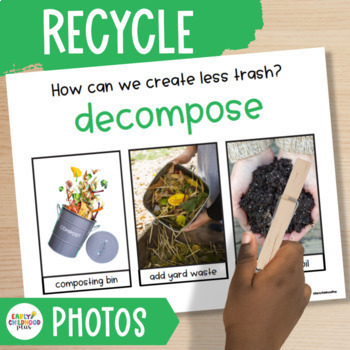 Preview of Reduce Reuse Recycle Study Real Photos for The Creative Curriculum