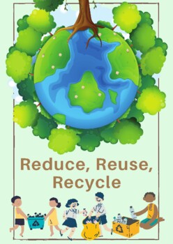 Reduce, Reuse, Recycle/World Environment Day (Poster A3) by Printable Genie