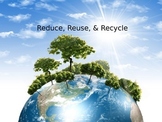 Reduce, Reuse, and Recycle PowerPoint