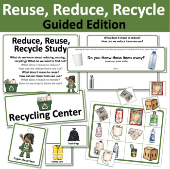 Preview of Reduce, Reuse, and Recycle Study - GUIDED (Creative Curriculum®)