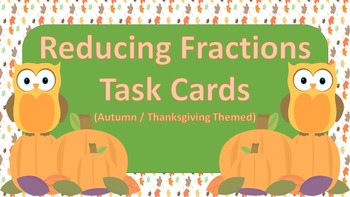 Preview of Reducing Fractions Task {Autumn / Thanksgiving Themed}