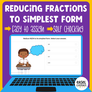 Preview of Reducing Fractions to Simplest Form Easel Assessment