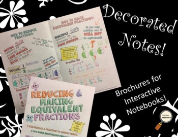 Preview of Reducing & Making Equivalent Fractions - Decorated Notes Brochure for INB