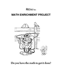 Reduction Enrichment Project