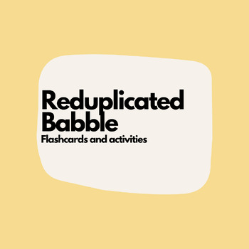 Preview of Reduplicated babble visuals and activities - Apraxia Support