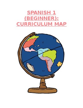 Preview of Reference - Curriculum Map: Spanish 1 (Units #1-6) for Beginner Level