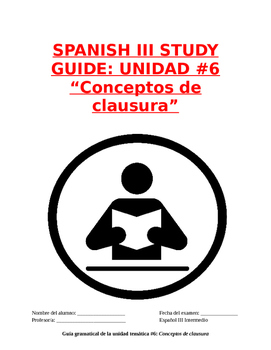 Preview of Reference Sp3 - Unit 6 Study Guide: Prep for "Conceptos de clausura" Exam