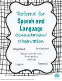 Referral Form for Speech and Language Consultation/ Observations