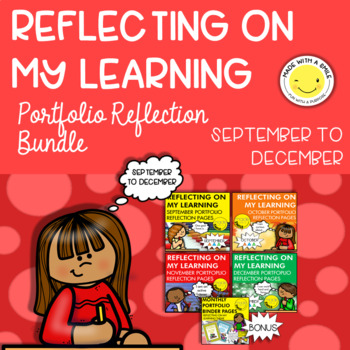 Preview of Reflecting on My Learning Portfolio Sheets BUNDLE September to December