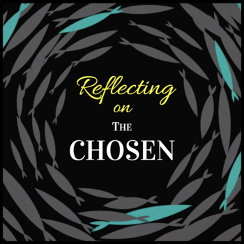 Preview of Reflecting on The Chosen