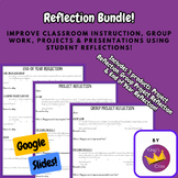 Reflection Bundle: Project, Group Work & End of Year Refle