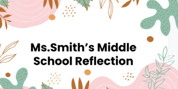 Preview of Reflection Project: Teacher Exemplar