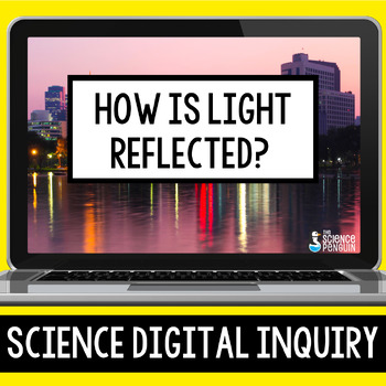 Preview of Reflection of Light Energy Digital Inquiry | 4th and 5th Grade Digital Resource