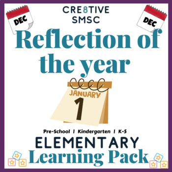 Preview of Reflection of the Year  Elementary Pack