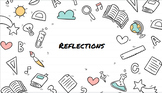 Reflections Lesson Google Slideshow