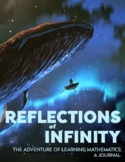 Reflections of Infinity: The Adventure of Learning Mathematics